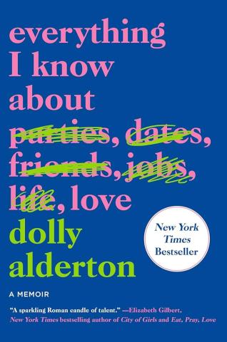 Everything I Know About Love book cover. Blue background with pink text scratched out in green