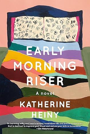 Cover image of Early Morning Riser by Emily Heiny. A bed with a colorful blanket and polka-dot pillow.