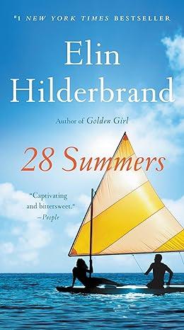 Cover image of the book 28 Summers featuring a couple on a small sailing boat out on open water.