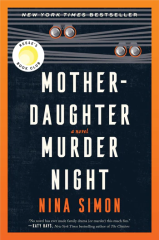 Cover of the book Mother-Daughter Murder Night by Nina Simon featuring two pairs of binoculars peaking through window blinds. 